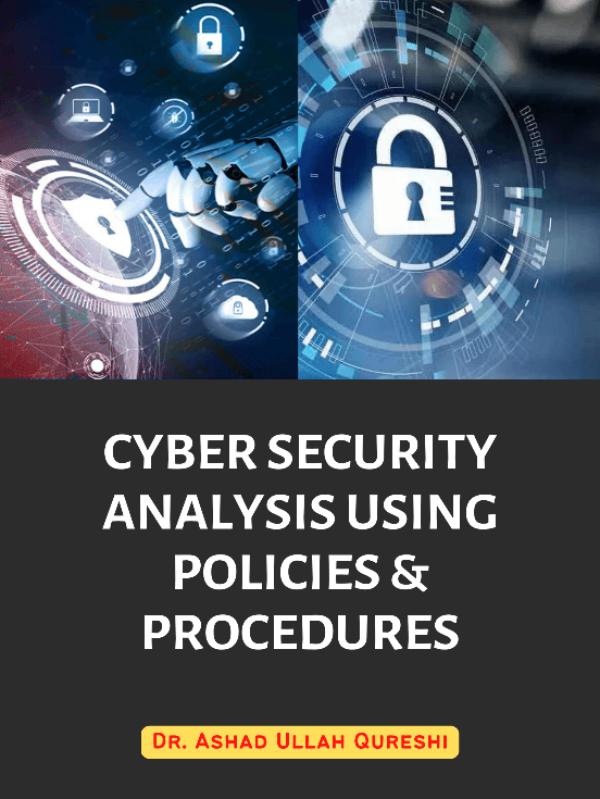 CYBER SECURITY ANALYSIS USING POLICIES PROCEDURES