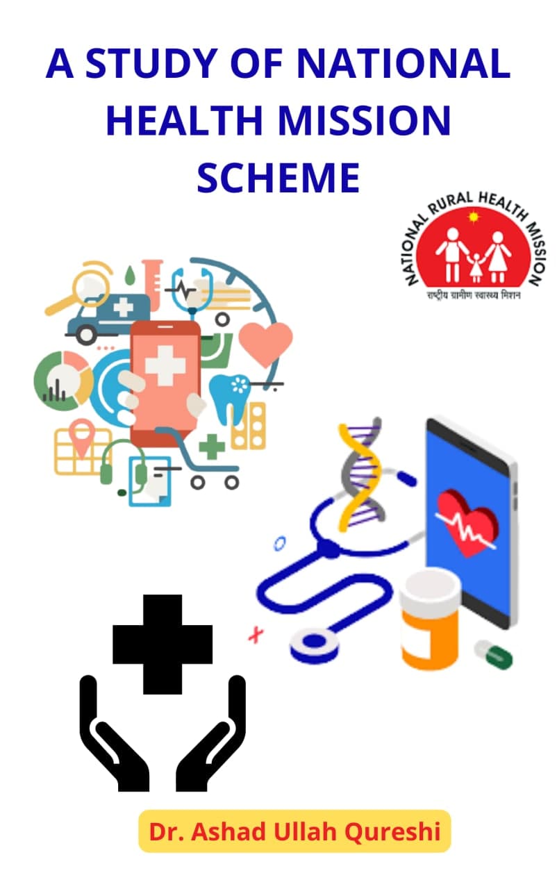 A Study of National Health Mission Scheme
