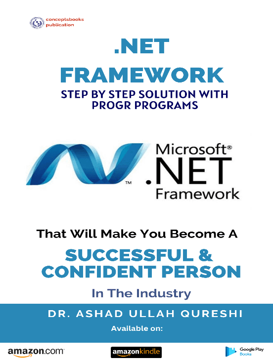 .NET Framework Step By Step Solution with Programs book