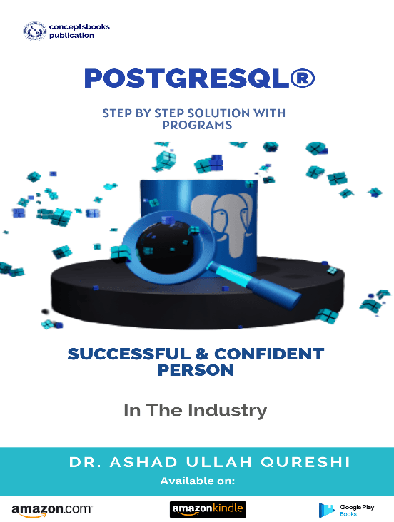 PostgreSQL® Step By Step Solution with Programs book