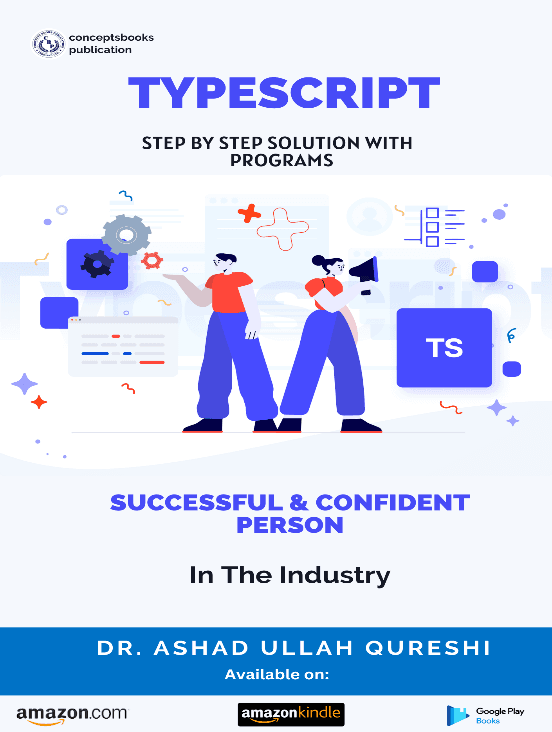 TypeScript Step By Step Solution with Programs book