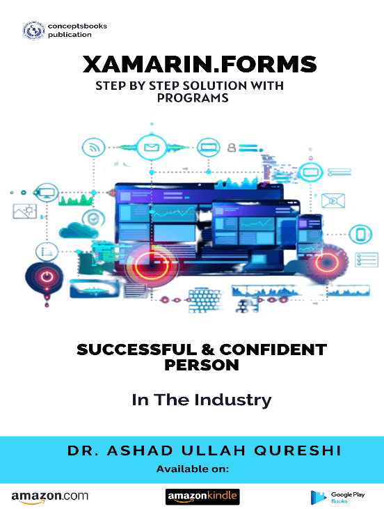 Xamarin.Forms Step By Step Solution with Programs book