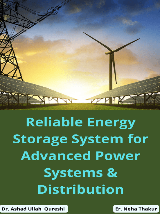 Reliable Energy Storage System for Advanced Power Systems Distribution