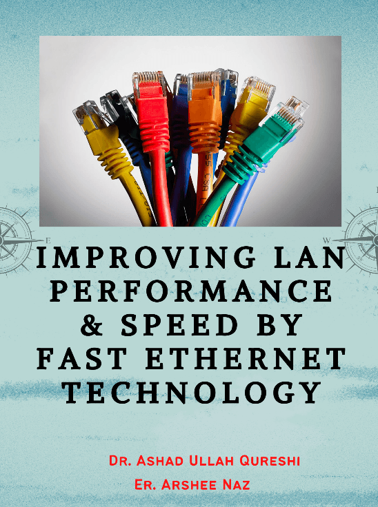IMPROVING LAN PERFORMANCE SPEED BY FAST ETHERNET TECHNOLOGY