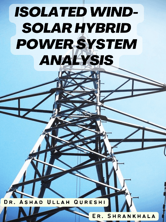 Isolated Wind-Solar Hybrid Power System Analysis