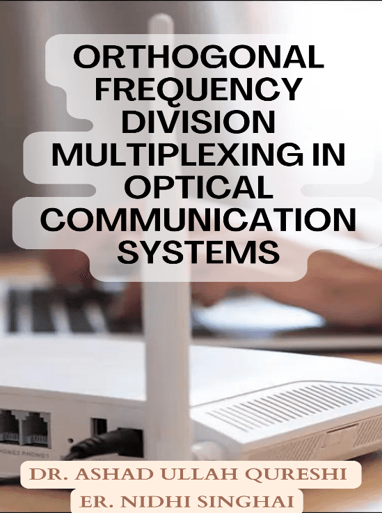 ORTHOGONAL FREQUENCY DIVISION MULTIPLEXING IN OPTICAL COMMUNICATION SYSTEMS