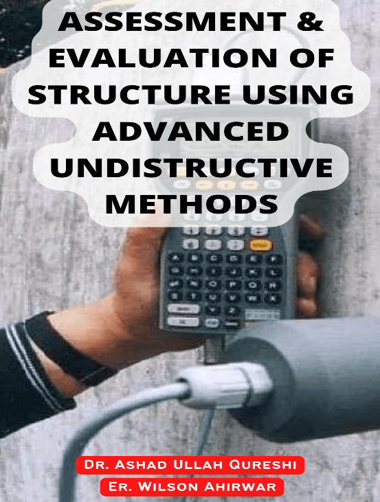 ASSESSMENT EVALUATION OF STRUCTURE USING ADVANCED UNDISTRUCTIVE METHODS