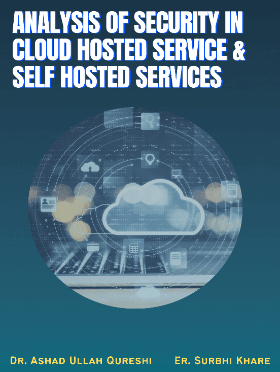 Analysis of Security in Cloud Hosted Service Self Hosted Services