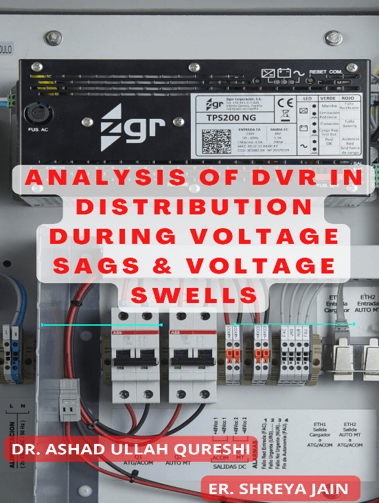 Analysis of DVR in Distribution during Voltage Sags Voltage Swells