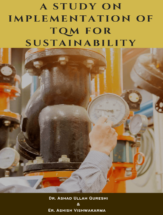 A STUDY ON IMPLEMENTATION OF TQM FOR SUSTAINABILITY