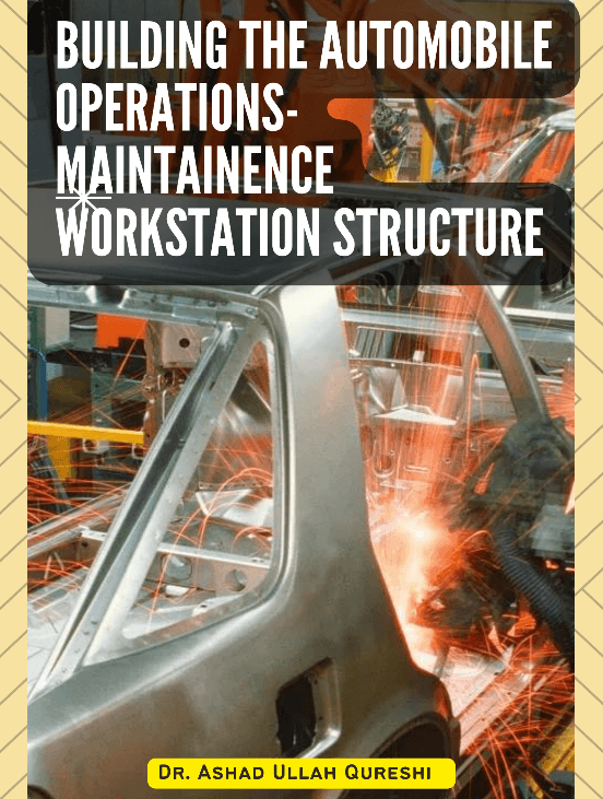 BUILDING THE AUTOMOBILE OPERATIONS- MAINTAINENCE WORKSTATION STRUCTURE